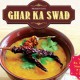 Gharka swad Gharka swad